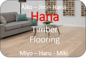Hana Engineered Oak Timber flooring - Yuta - Daiki - Yuki - Satu - Jairu - Yuta - Miyu - Aiko
